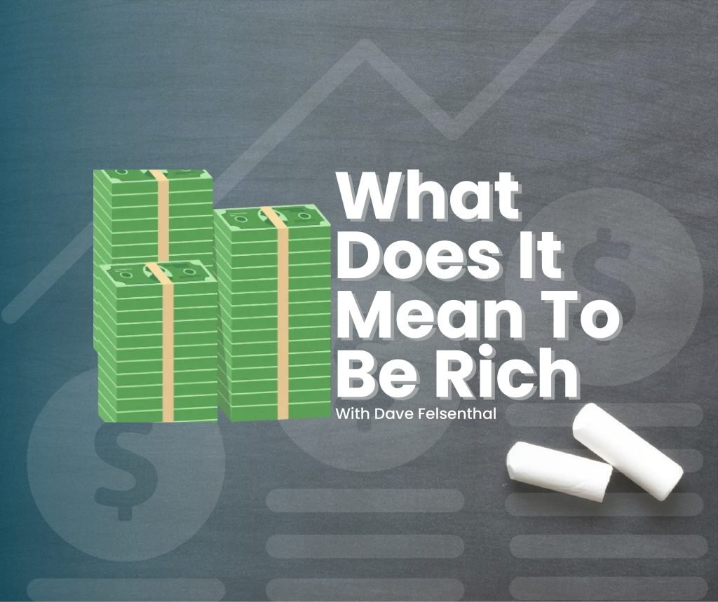 what does it mean to be rich