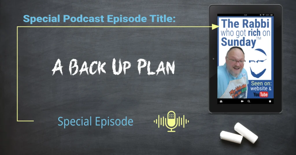 The featured image for the special podcast episode: A Back Up Plan