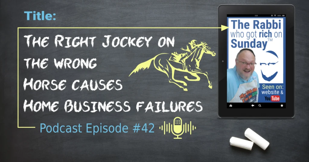 This is the featured image for the podcast episode entitled; The Right Jockey on the Wrong Horse