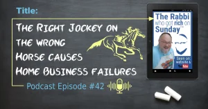 This is the featured image for the podcast episode entitled; The Right Jockey on the Wrong Horse