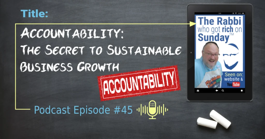 This is a featured image for the 45th podcast episode about Accountability
