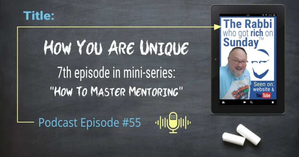 This is the feature image for podcast #55 "How You Are Unique"