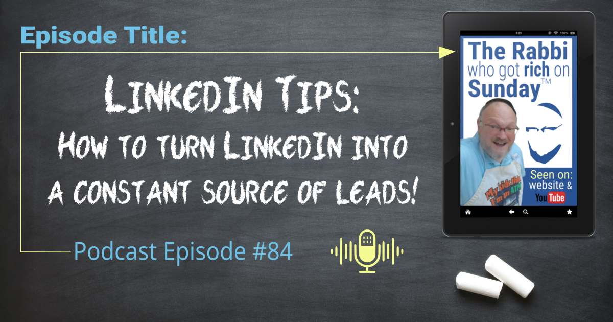 LinkedIn Tips; How to turn LinkedIn into a constant source of leads ...
